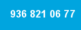 936 821 06 77 936 821 06 77